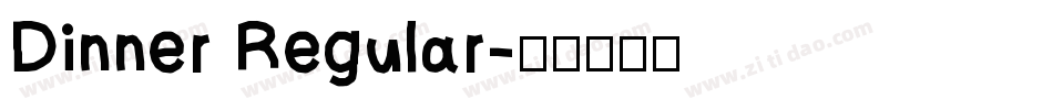 Dinner Regular字体转换